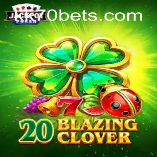 Descubra o Envolvente Jogo 20BlazingClover: Regras e Introdução