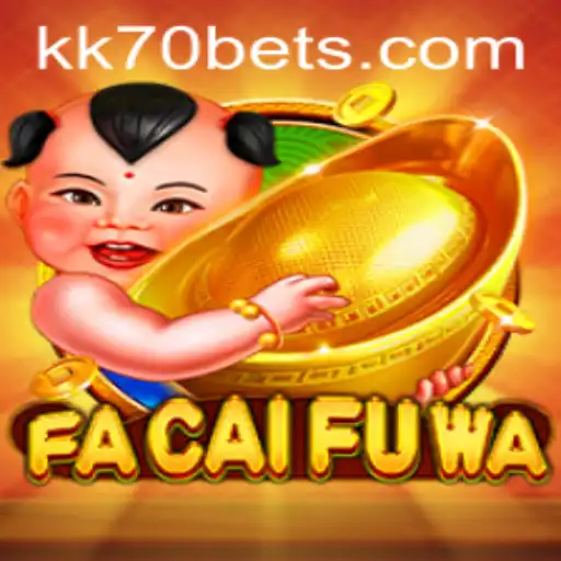 Explorando o Mundo de FaCaiFuWa: Uma Nova Jornada em KK70.COM